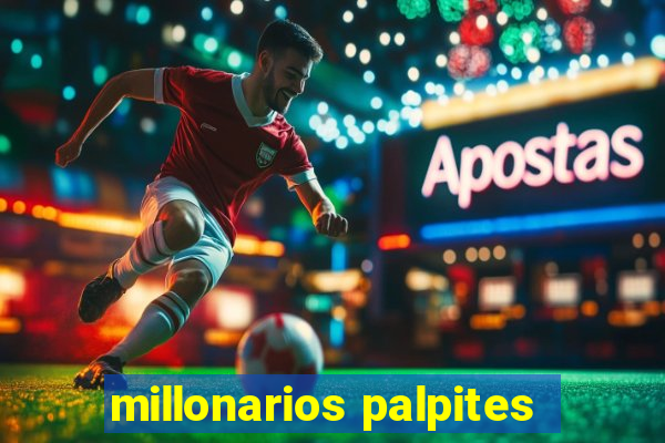 millonarios palpites